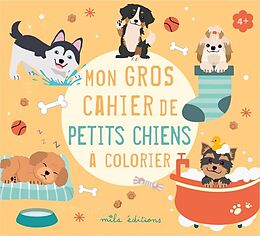 Broché Mon gros cahier de petits chiens à colorier de 