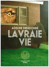Broschiert La vraie vie von Adeline Dieudonné