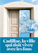 Broché Ecoute les murs parler de Ixchel Delaporte