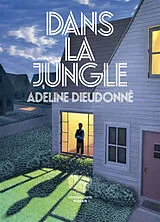 Broschiert Dans la jungle von Adeline Dieudonné