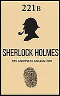 E-Book (epub) The Complete Sherlock Holmes: Volumes 1-4 (The Heirloom Collection) von Arthur Conan Doyle