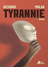 Broschiert Tyrannie von Richard Malka