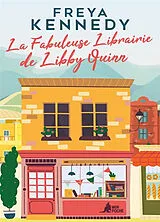 Broschiert La fabuleuse librairie de Libby Quinn von Freya Kennedy