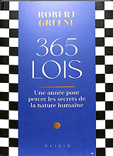 Broschiert 365 lois : une année pour percer les secrets de la nature humaine von Robert Greene