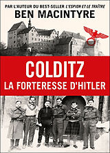 Broché Colditz : la forteresse d'Hitler de Ben Macintyre