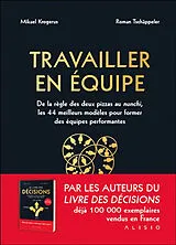 Broschiert Travailler en équipe : un guide pour réaliser de grandes choses en groupe von Mikael; Tschäppeler, Roman Krogerus