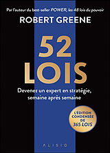 Broché 52 lois : devenez un expert en stratégie, semaine après semaine : édition condensée de Robert Greene