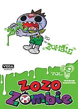 Broschiert Zozo zombie. Vol. 9 von Yasunari Nagatoshi