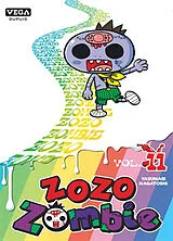 Broschiert Zozo zombie. Vol. 11 von Yasunari Nagatoshi