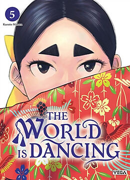 Broché The world is dancing. Vol. 5 de Kazuto Mihara