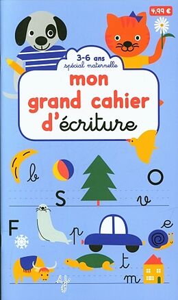 Broché Mon grand cahier d'écriture : 3-6 ans de 