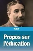 Kartonierter Einband Propos sur l'éducation von Alain