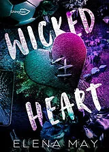 Broschiert Wicked heart von Elena May