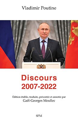 eBook (epub) Vladimir Poutine. Discours 2007-2022 de Moullec