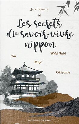 Broschiert Les secrets du savoir-vivre nippon von June Fujiwara