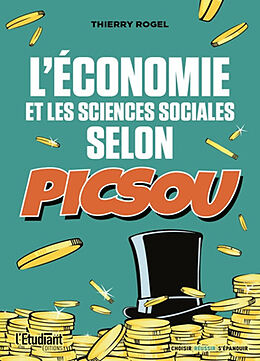 Broché L'économie et les sciences sociales selon Picsou de Thierry Rogel