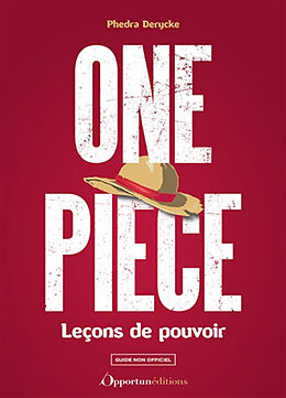 Broché One Piece : leçons de pouvoir de Raphaël Derycke