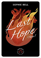 Broché Last hope. Vol. 1 de Sophie Bell