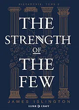 Broschiert Hiérarchie. Vol. 2. The strength of the few von Islington-j+belvaude