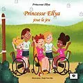 ePUB Princesse Ellya joue le jeu von Carsalade Blandine Carsalade