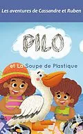 E-Book (epub) Pilo et la soupe de plastique von Carsalade Blandine Carsalade
