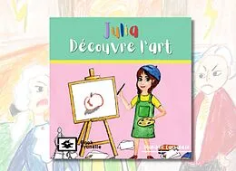 E-Book (pdf) Julia découvre l'art von Carsalade Blandine Carsalade