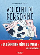 Broschiert Accident de personne von Florence Mendez