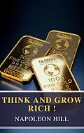 E-Book (epub) Think and Grow Rich! von Napoleon Hill, MyBooks Classics