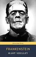 E-Book (epub) Frankenstein 1818 von Mary Shelley, knowledge house