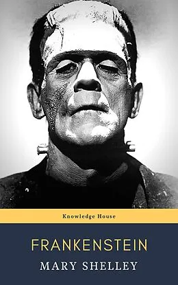 E-Book (epub) Frankenstein 1818 von Mary Shelley, knowledge house