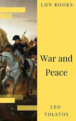 E-Book (epub) War and Peace von Leo Tolstoy, LHN Books
