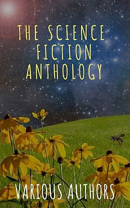 E-Book (epub) The Science Fiction Anthology von Andre Norton, Murray Leinster, Lester Del Rey