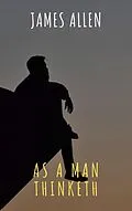 E-Book (epub) As a Man Thinketh von James Allen, The griffin classics
