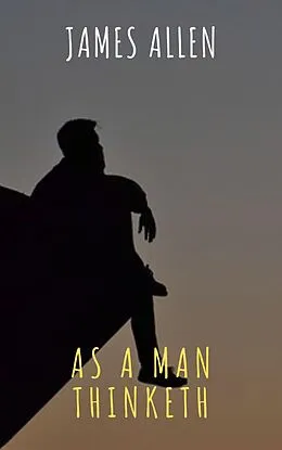 E-Book (epub) As a Man Thinketh von James Allen, The griffin classics
