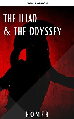 E-Book (epub) Iliad & The Odyssey von Homer, Pocket Classic