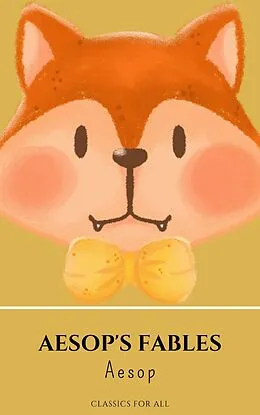 E-Book (epub) Aesop's Fables von Aesop, Classics for All