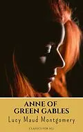 E-Book (epub) Anne Of Green Gables Complete 8 Book Set von Lucy Maud Montgomery, Classics for all