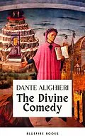 E-Book (epub) Divine Comedy (Translated by Henry Wadsworth Longfellow with Active TOC, Free Audiobook) von Dante Alighieri, Bluefire Books