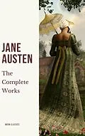E-Book (epub) Complete Works of Jane Austen von Jane Austen, Moon Classics