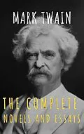 E-Book (epub) Mark Twain: The Complete Novels and Essays von Mark Twain, The griffin classics