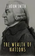 E-Book (epub) The Wealth of Nations von Adam Smith, The griffin Classics