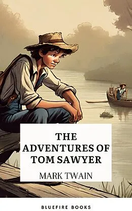 E-Book (epub) Tom Sawyer's Adventures von Mark Twain, Bleuefire Books