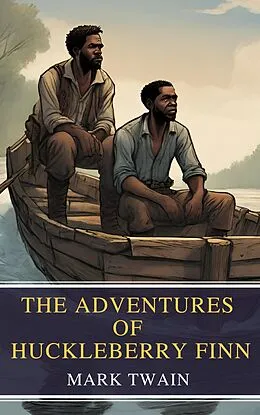 E-Book (epub) Adventures of Huckleberry Finn von Mark Twain, MyBooks Classics