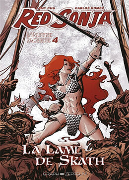 Broché Red Sonja : l'autre monde. Vol. 4. La lame de Skath de Amy; Gomez, Carlos; Mohan, Kim Chu