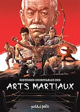 Broschiert Histoires incroyables des arts martiaux von Nicolas Pona