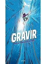 Broschiert Gravir : exploits de l'alpinisme von Ceka+merdrignac-b
