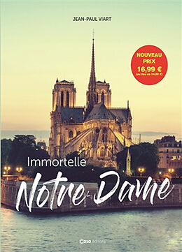 Broché Immortelle Notre-Dame de Jean-Paul Viart