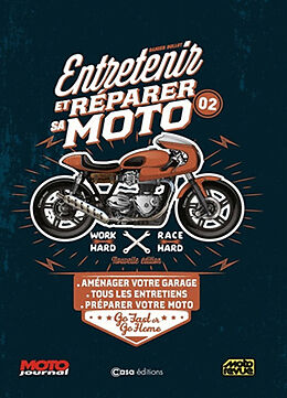 Broché Entretenir et réparer sa moto. Vol. 2. Aménager votre garage, tous les entretiens, préparer votre moto de Damien Bullot