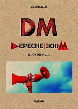 Broché Depeche Mode : enjoy the music de Marc Dufaud