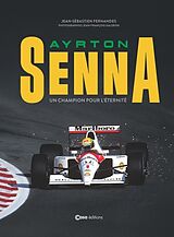 Broschiert Senna - Pour l'Eternite - Ned von Jean-Sebastien;galeron, Jean-Francois Fernandes